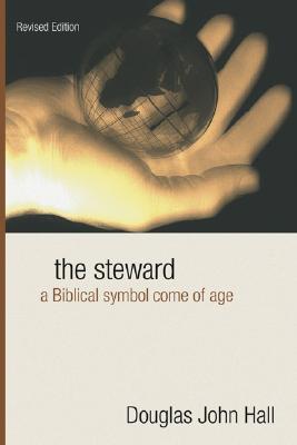 The Steward By Hall Douglas John Hall (Paperback) 9781592447664