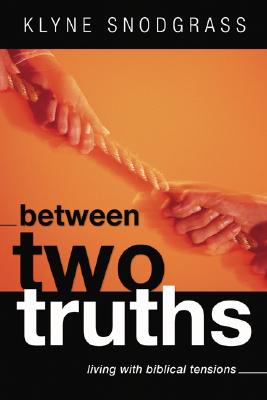 Between Two Truths By Klyne Snodgrass (Paperback) 9781592449149