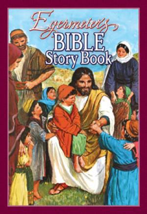 Egermeiers Bible Story Book By Egermeier Elsie (Paperback)