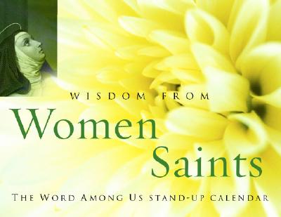 Wisdom from Women Saints Stand-Up Calendar By Kun Jeanne (Other)