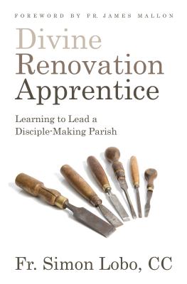 Divine Renovation Apprentice Learning to Lead a Disciple-Making Paris