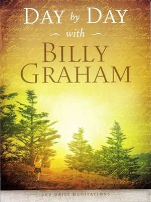 Day By Day with Billy Graham By Graham Billy (Paperback) 9781593283070