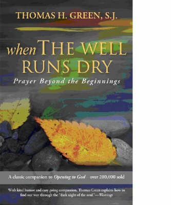 When the Well Runs Dry By Thomas H Green (Paperback) 9781594711374