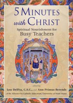 Five Minutes With Christ By Delfra Csc & Berends (Paperback)