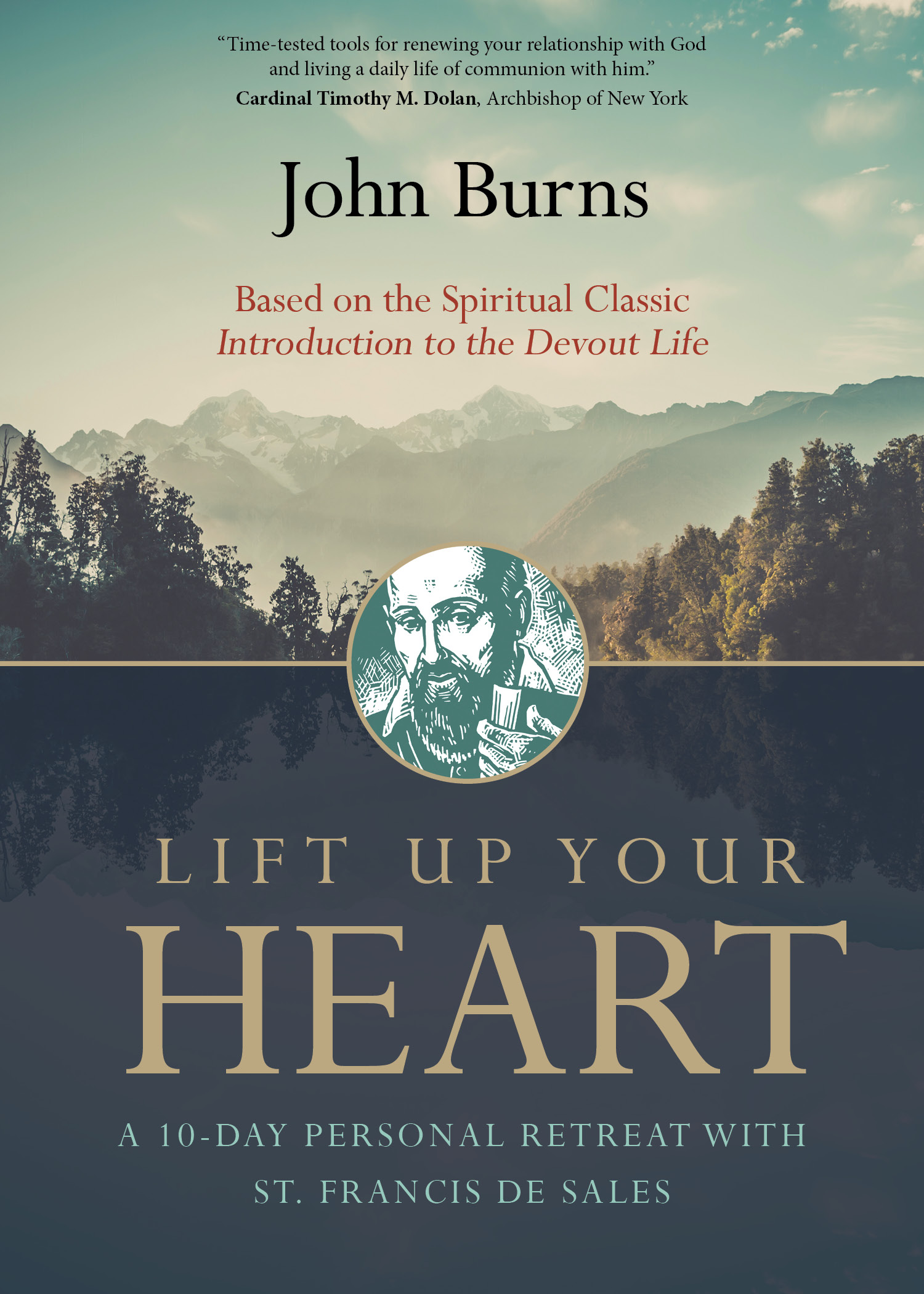 Lift Up Your Heart By John Burns (Paperback) 9781594717208