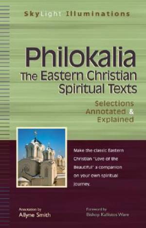 Philokalia The Eastern Christian Spiritual Texts By A Smith