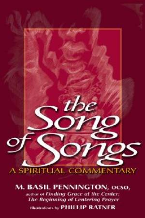 Song Of Songs By M Basil Pennington (Paperback) 9781594732355