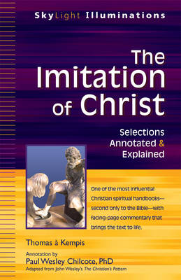 The Imitation of Christ Selections Annotated & Explained