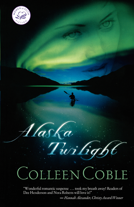 Alaska Twilight By Colleen Coble (Paperback) 9781595540836