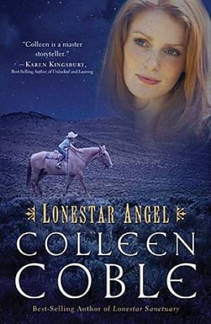 Lonestar Angel By Thomas Nelson Publishers (Paperback) 9781595542694