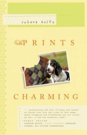 Prints Charming By Rebeca Seitz (Paperback) 9781595542717