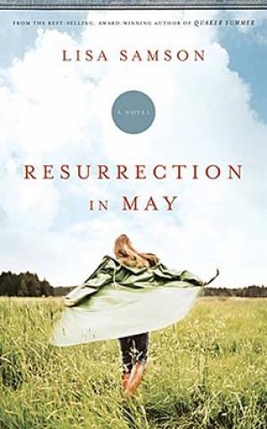 Resurrection in May By Lisa Samson (Paperback) 9781595545442