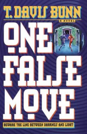 One False Move By Davis Bunn (Paperback) 9781595545978