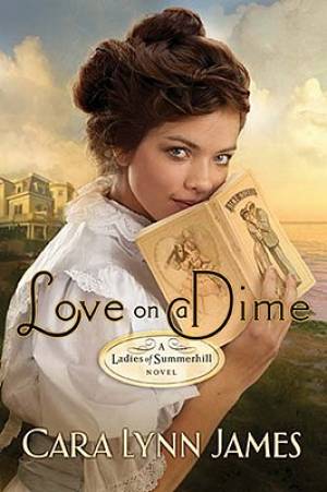 Love On A Dime By Cara Lynn James (Paperback) 9781595546791