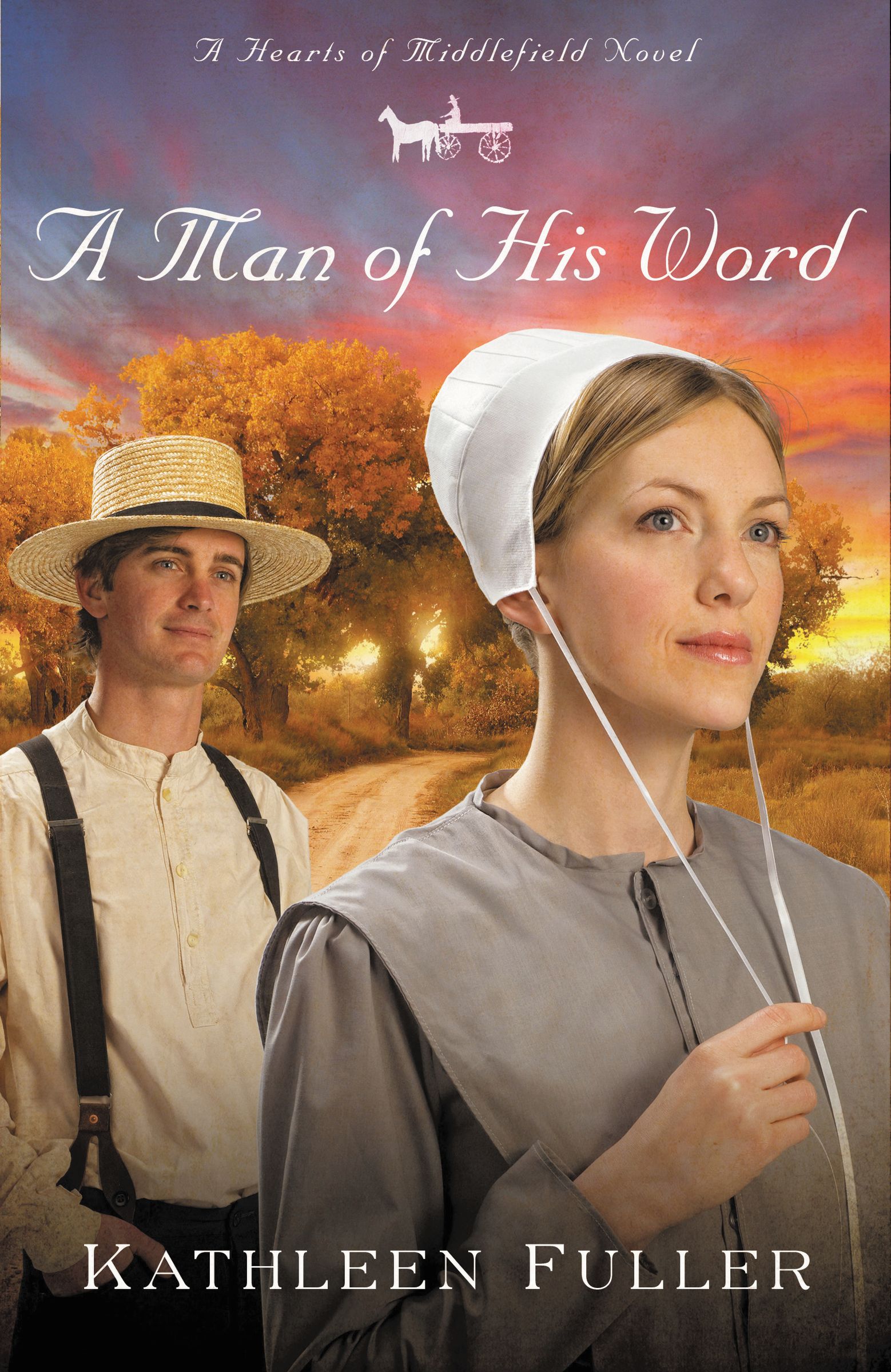 A Man Of His Word By Kathleen Fuller (Paperback) 9781595548122