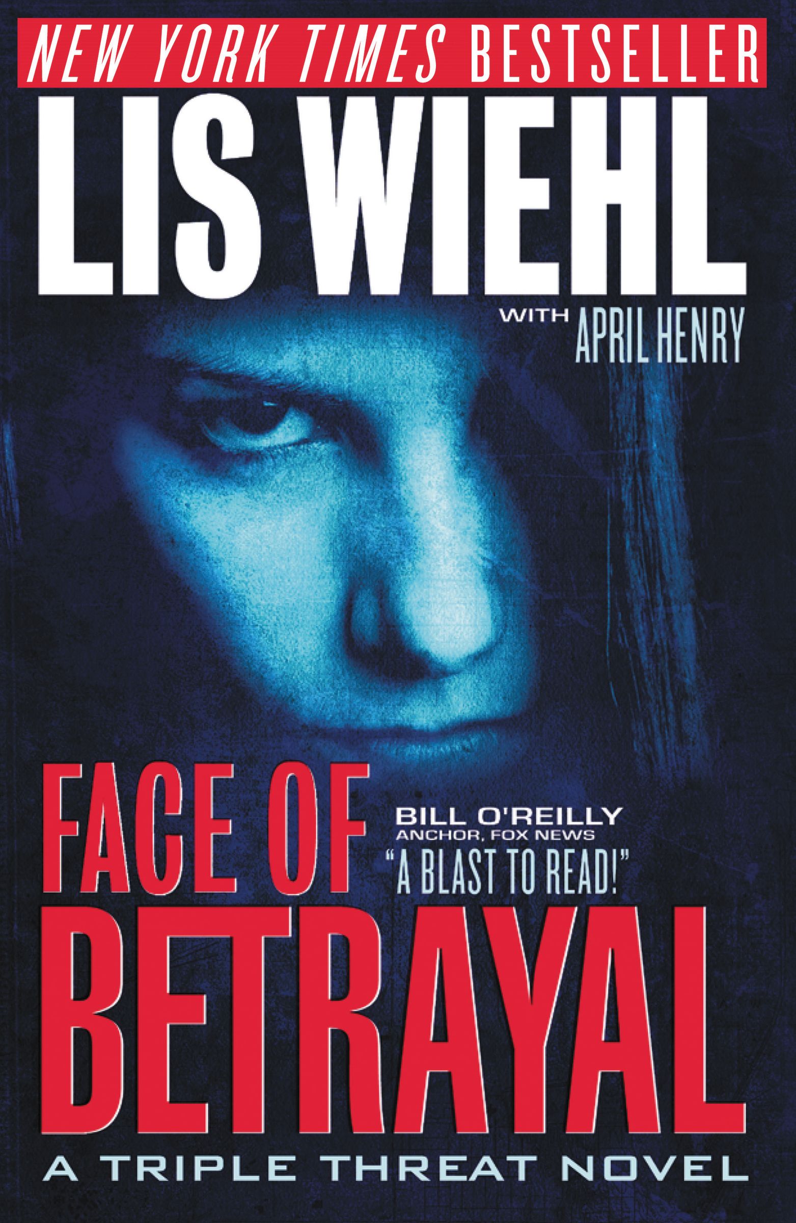 Face Of Betrayal By Lis Wiehl (Paperback) 9781595548177