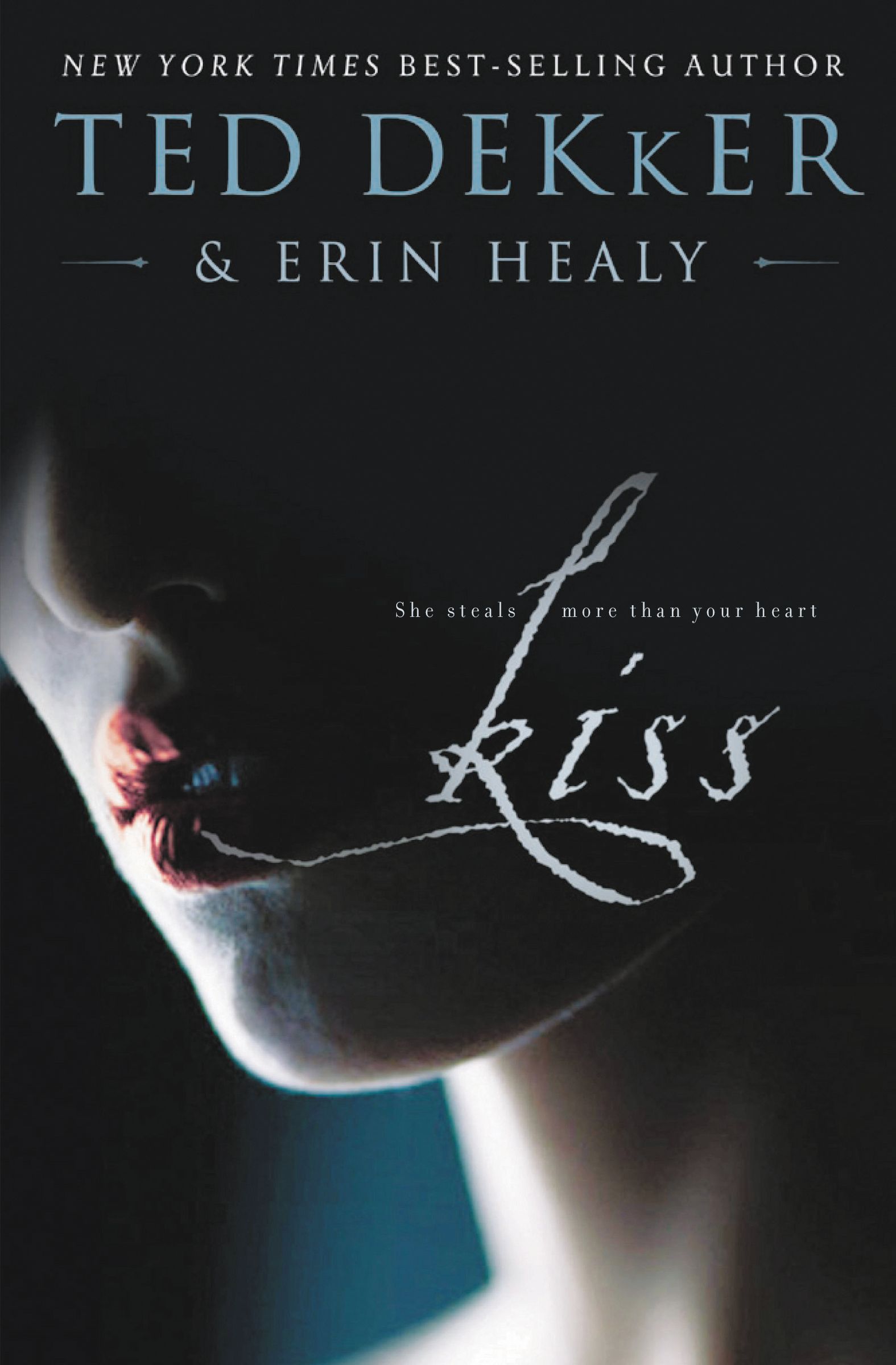 Kiss By Erin Healy Ted Dekker (Paperback) 9781595548191