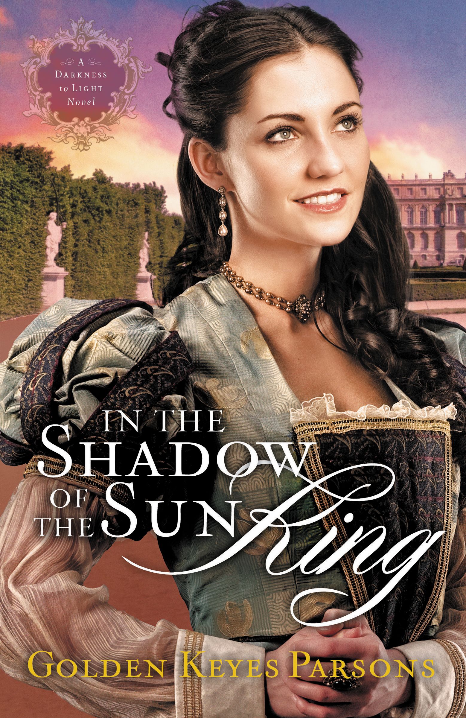 In The Shadow Of The Sun King By Golden Keyes Parsons (Paperback)