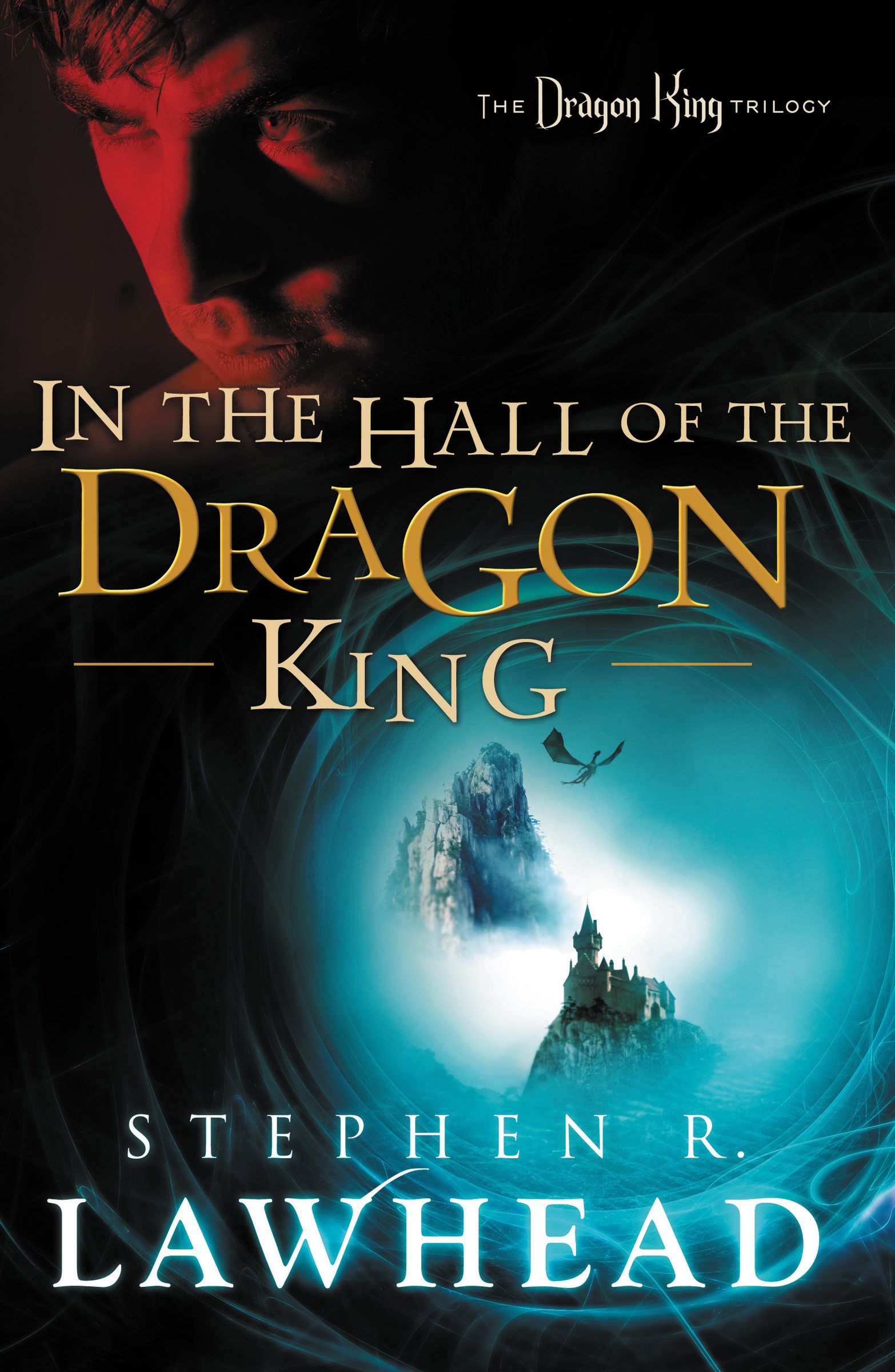 In The Hall of the Dragon King By Stephen R Lawhead (Paperback)