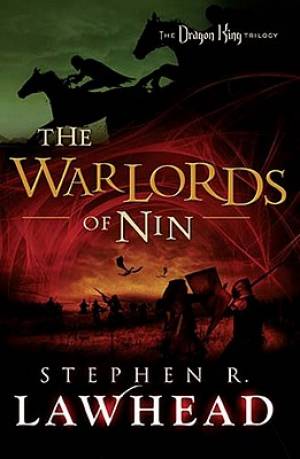 Warlords Of Nin By Stephen R Lawhead (Paperback) 9781595549600