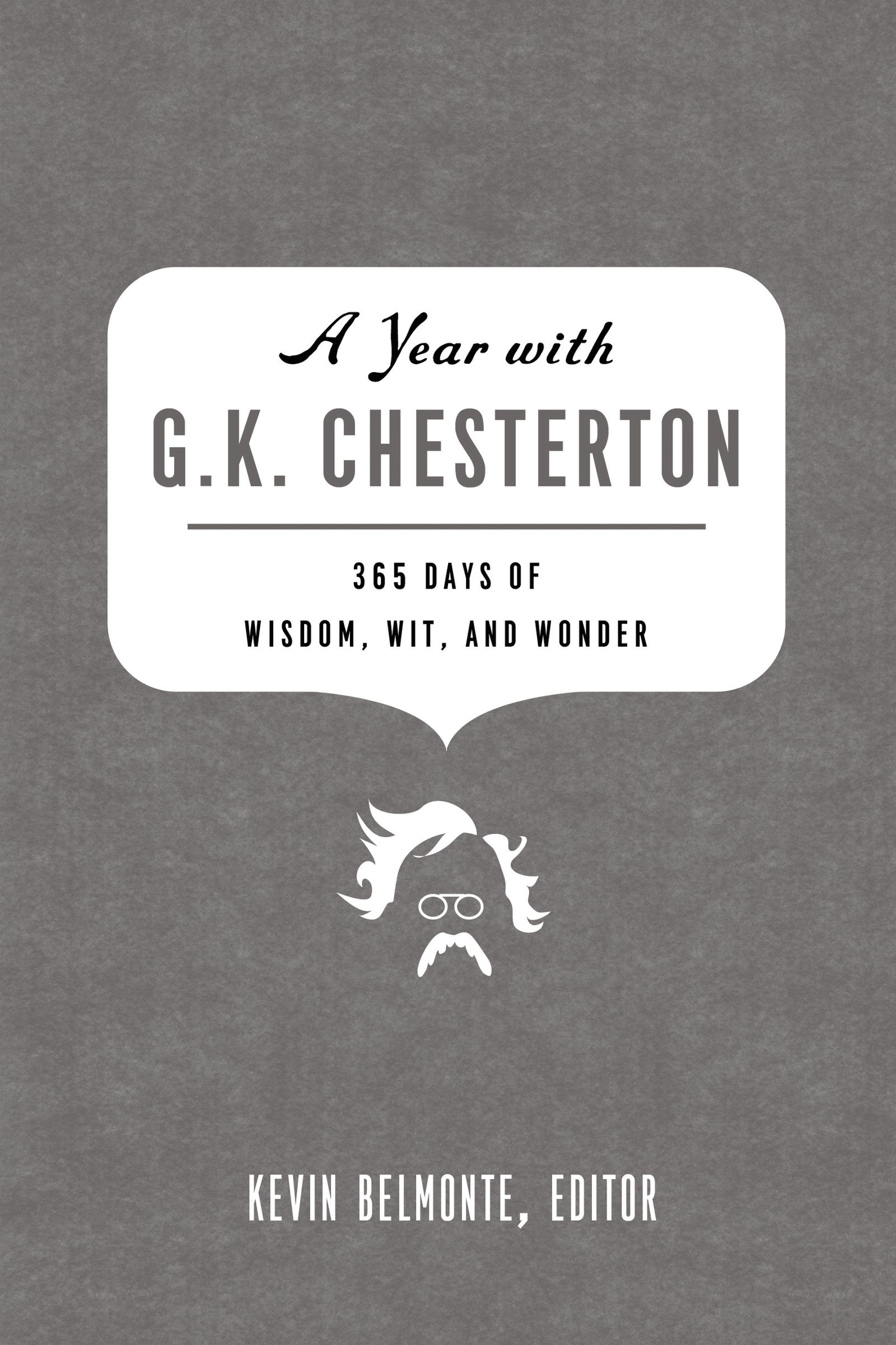 A Year with G K Chesterton By G K Chesterton (Paperback) 9781595554932