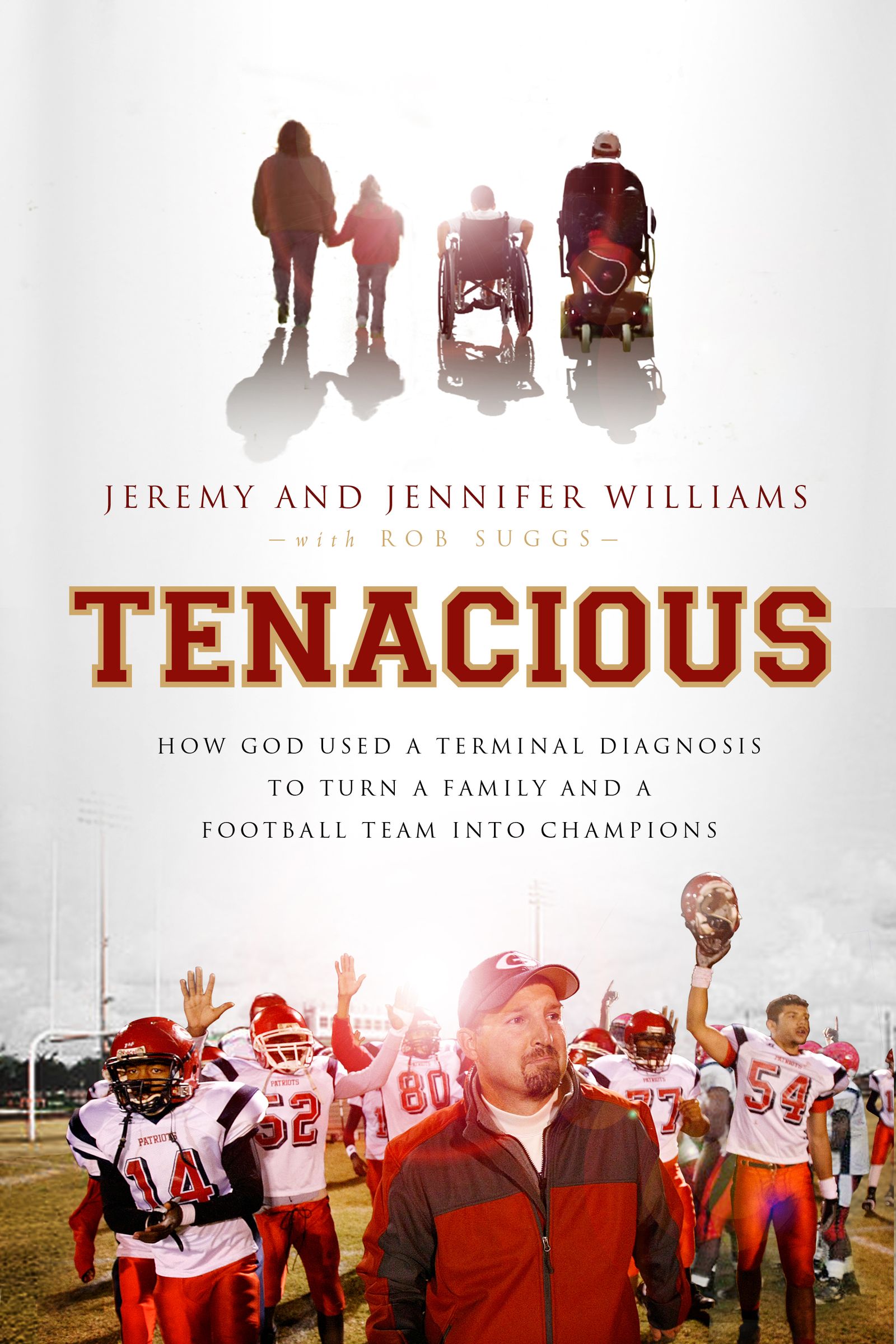 Tenacious By Jennifer Williams Jeremy Williams Rob Suggs (Paperback)