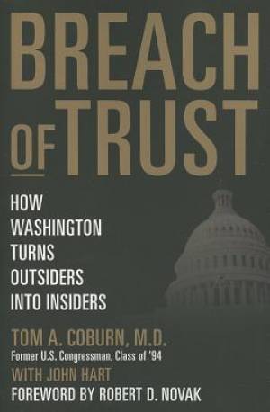 Breach of Trust By John Hart Tom Coburn (Paperback) 9781595555632