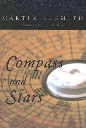 Compass and Stars By Martin L Smith (Paperback) 9781596270480