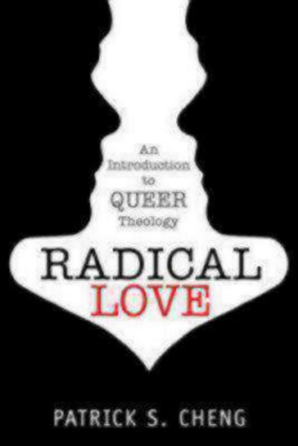 Radical Love By Patrick S Cheng (Paperback) 9781596271326