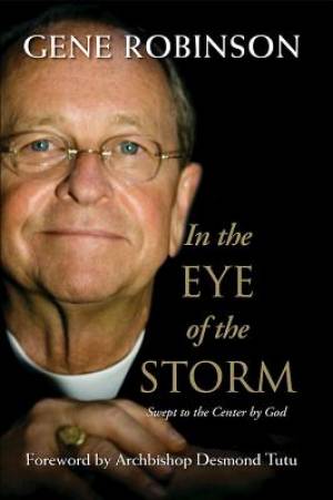 In the Eye of the Storm Swept to the Center by God Paperback Edition