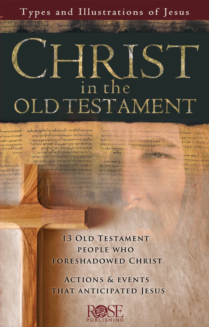 Christ In The Old Testament Pamphlet By Rose Publishing (Gift)