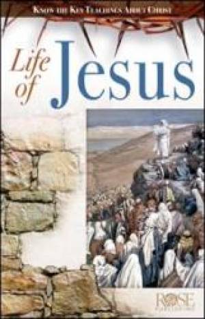 Life Of Jesus Pamphlet Pack Of 10 By Rose Publishing (Mixed Product)