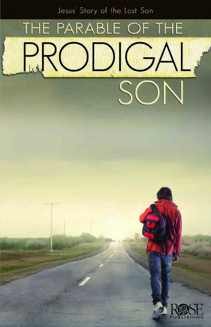 Parable of the Prodigal Son Individual pamphlet By Rose Publishing