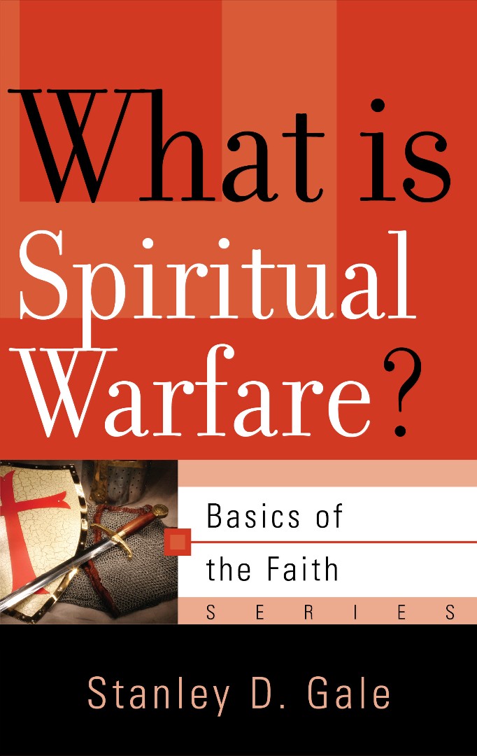 What Is Spiritual Warfare By Stanley D Gale (Paperback) 9781596381230