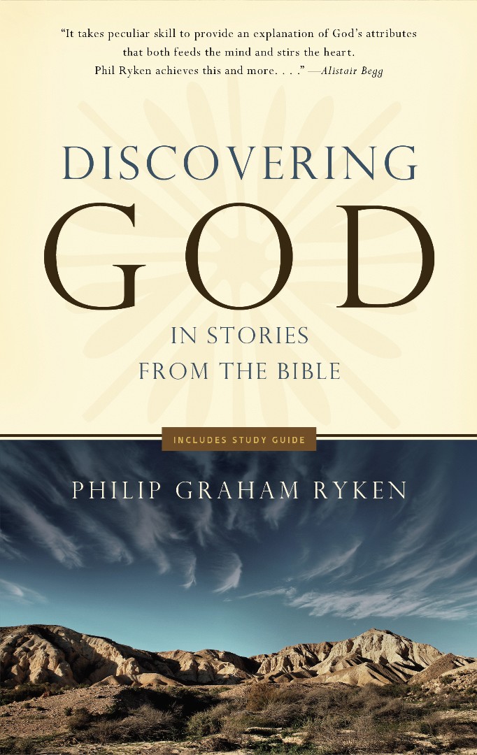 Discovering God By Philip Graham Ryken (Paperback) 9781596381711