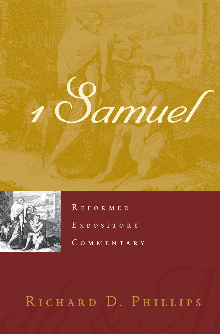 1 Samuel By Richard D Phillips (Hardback) 9781596381971