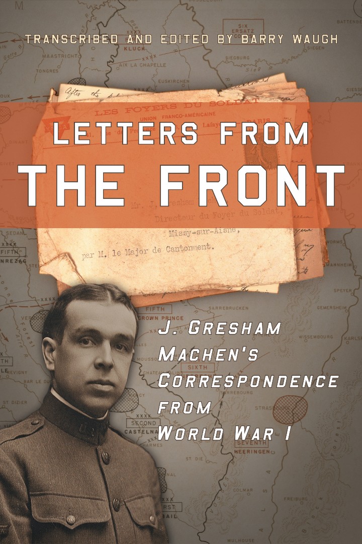 Letters from the Front By Barry Waugh (Paperback) 9781596384798