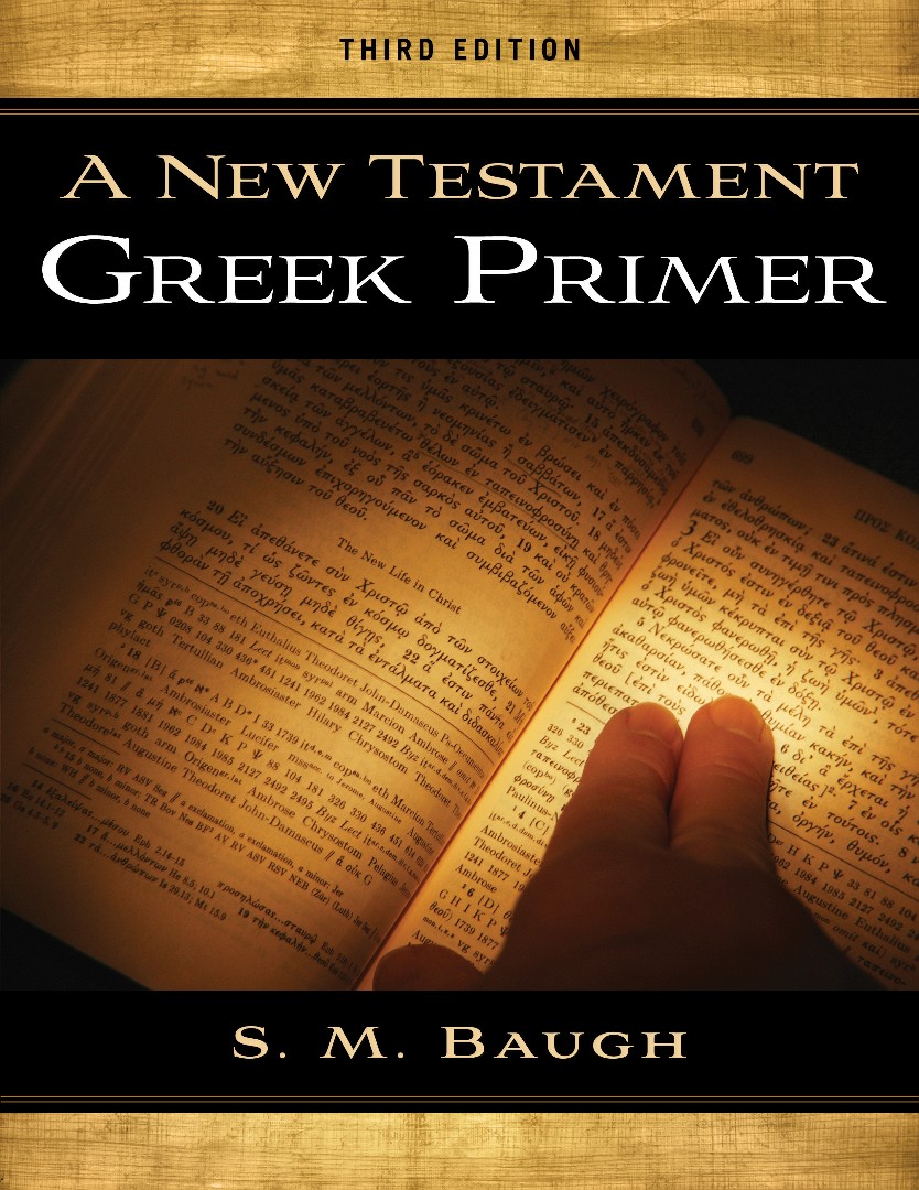 PR New Testament Greek Primer 3rd Edition By S M Baugh (Paperback)