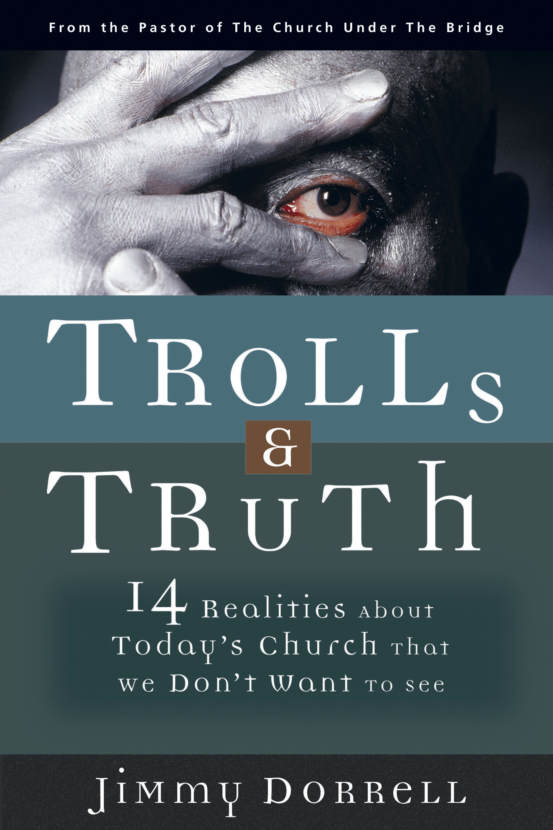 Trolls And Truth By Dorrell Jimmy (Paperback) 9781596690103