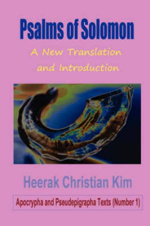 Psalms of Solomon A New Translation and Introduction (Hardback)