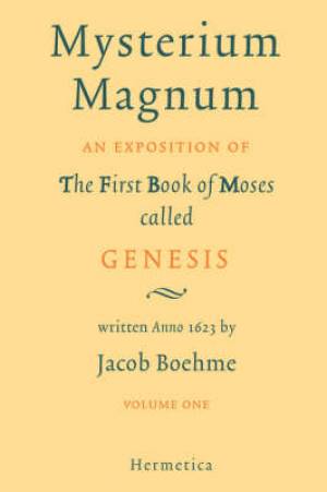 Mysterium Magnum By Jacob Boehme Jakob Bohme Jakob Beohme (Paperback)