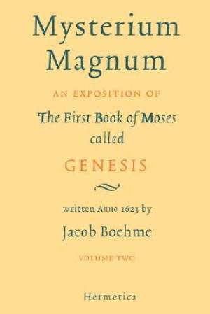 Mysterium Magnum By Jacob Boehme Jakob Bohme Jakob Beohme (Paperback)