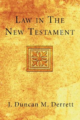 Law In The New Testament (Paperback) 9781597522311