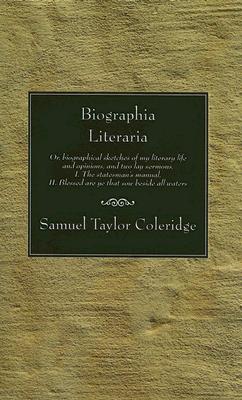 Biographia Literaria By Samuel Taylor Coleridge (Paperback)