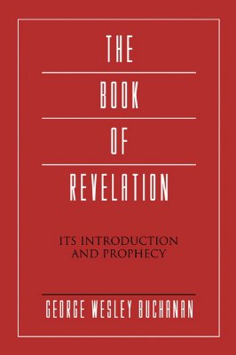 The Book of Revelation By George Wesley Buchanan (Paperback)