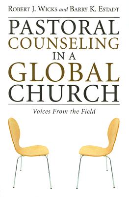 Pastoral Counseling In A Global Church (Paperback) 9781597524896