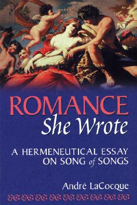 Romance She Wrote By Lacocque Andre (Paperback) 9781597524964