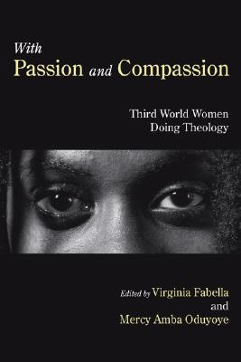 With Passion and Compassion By Fabella Virginia M M (Paperback)