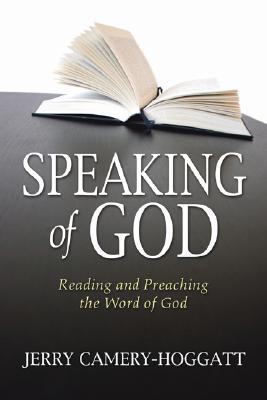 Speaking of God By Camery-Hoggatt Jerry (Paperback) 9781597525084