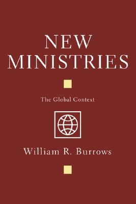 New Ministries By Burrows William R (Paperback) 9781597525169